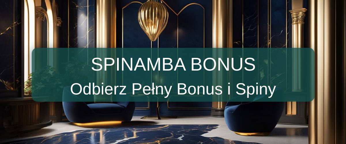 Spinamba bonus Polska 2026 | Bonus do 5000 zł + 200 darmowych spinów